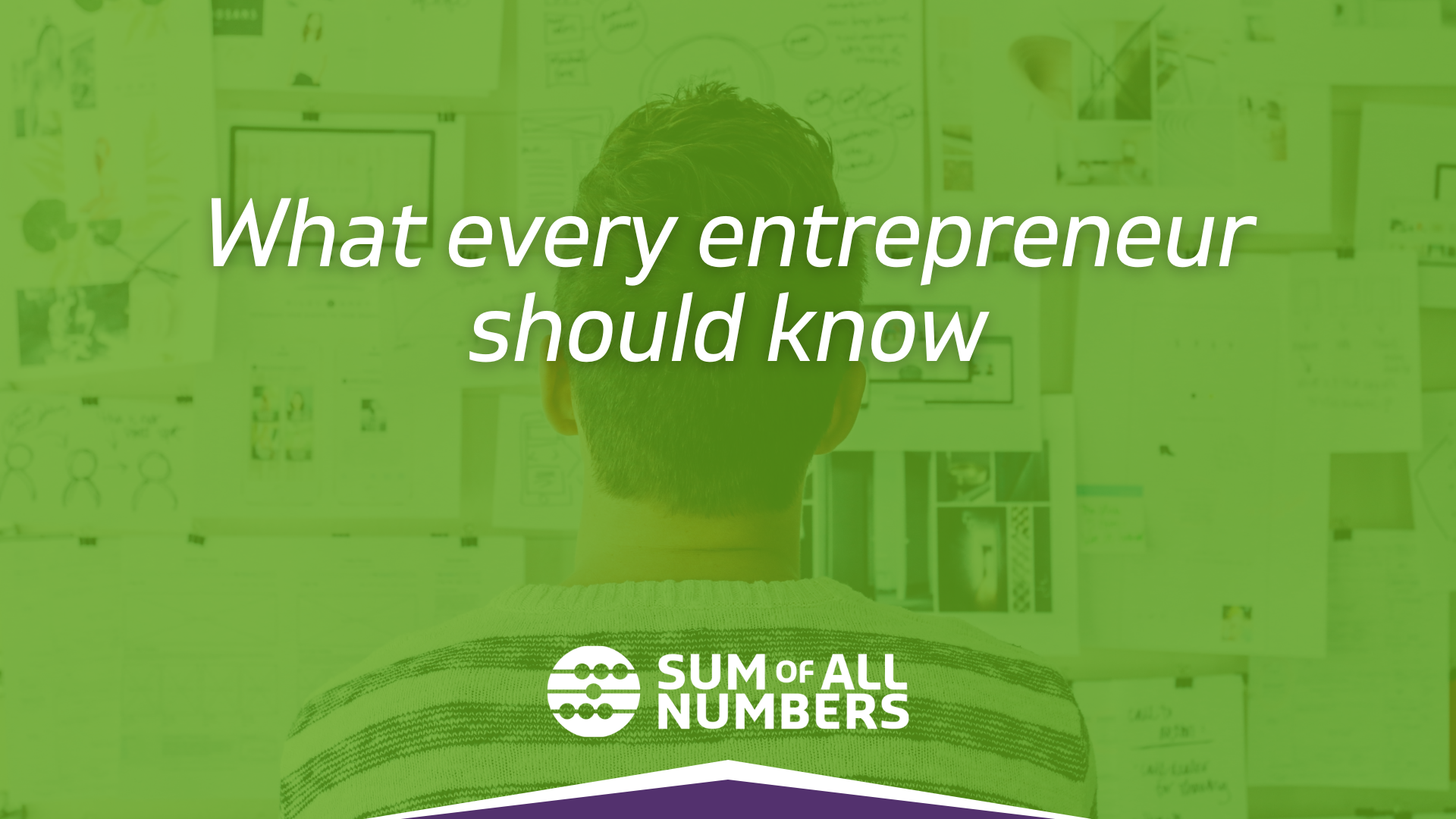 What every entrepreneur should know