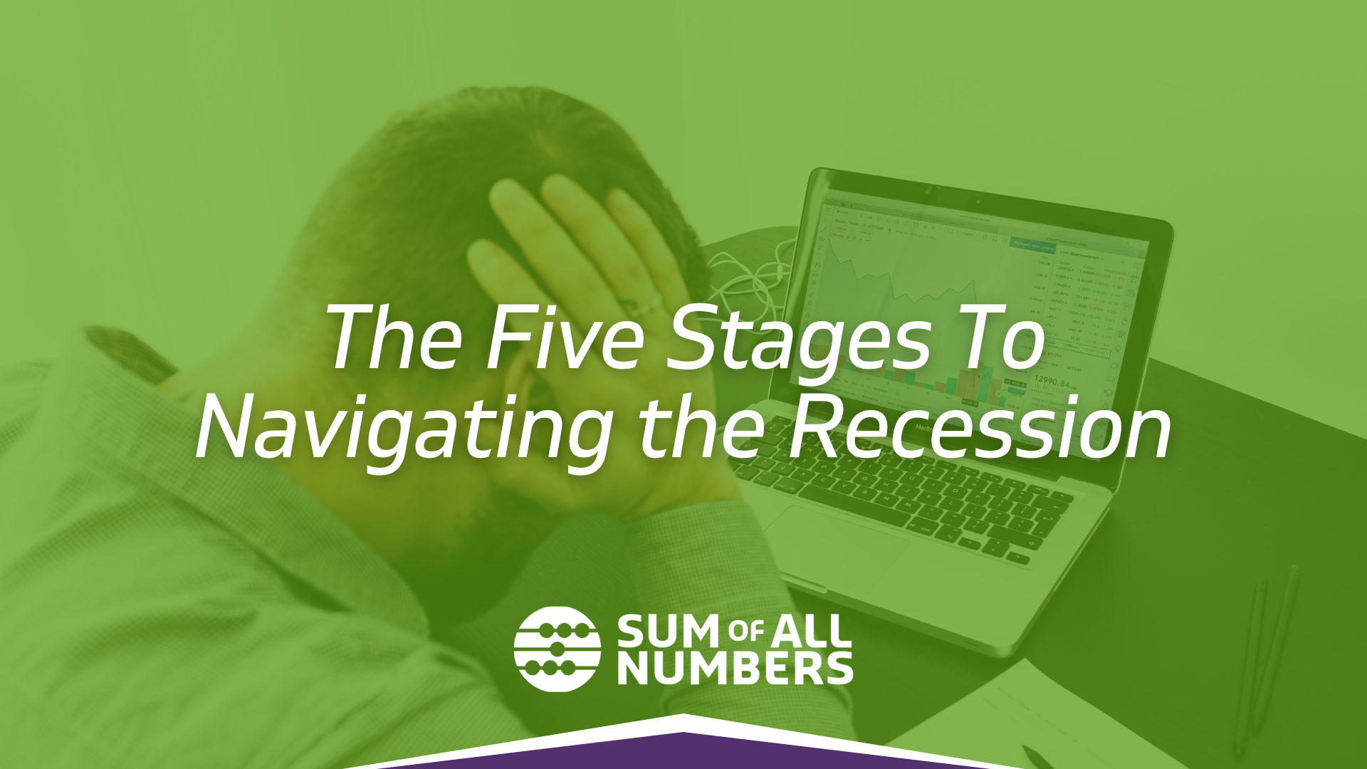 The Five Stages To Navigating the Recession